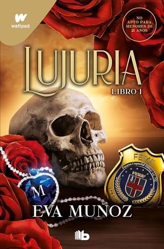 Lujuria. Libro 1  - Eva Muñoz • 2024