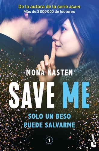Save 1. Save Me (Spanish Edition) - Mona Kasten • 2023