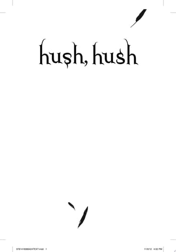 Hush, Hush - Becca Fitzpatrick • 2010