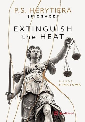 Extinguish the Heat. Runda finałowa - Katarzyna Barlińska · 2024