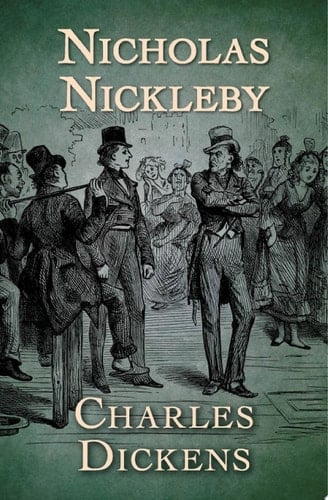 Nicholas Nickleby - Charles Dickens · 2020