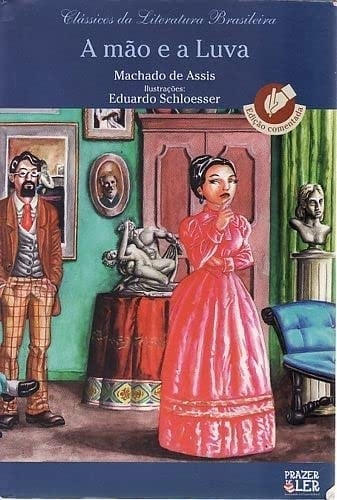 A mão e a luva - Machado de Assis · 1900