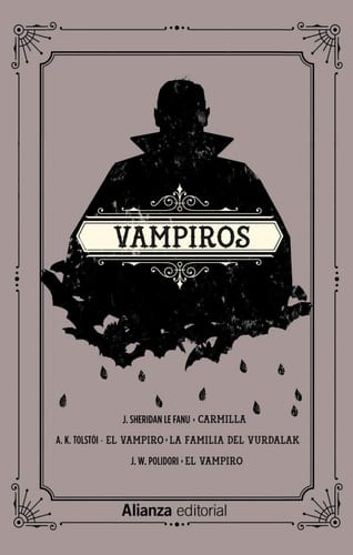 Vampiros: Carmilla. El vampiro. La familia del vurdalak. El vampiro - Varios Autores • 2019