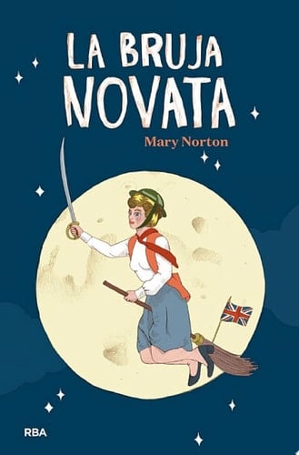La bruja novata - Mary Norton • 2019