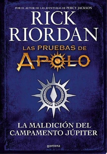 La maldición del Campamento Júpiter (Las pruebas de Apolo) (Spanish Edition) - Rick Riordan • 2022
