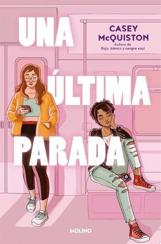 Una última parada  - Casey McQuiston • 2021