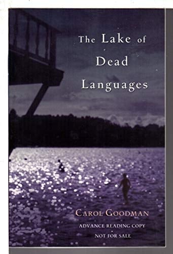 THE LAKE OF DEAD LANGUAGES - Carol Goodman • 2002