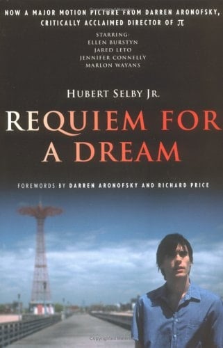 Requiem for a Dream - Hubert Selby Jr. · 1978