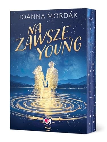 Na zawsze, Young - Joanna Mordak · 2024