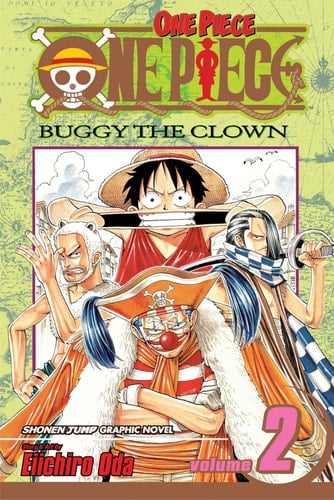 One Piece, Vol. 2: Buggy the Clown - Eiichiro Oda • 2003