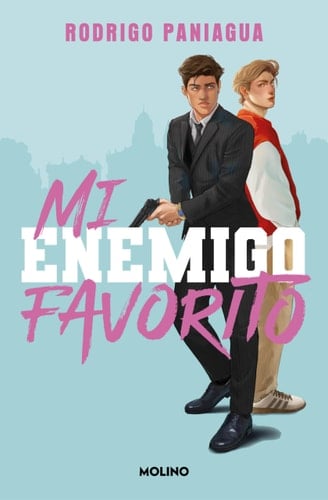Mi enemigo favorito - Rodrigo Paniagua • Autoconclusivo.
