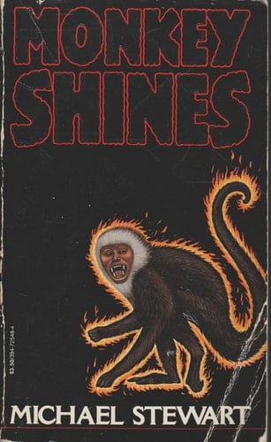 Monkey shines - Michael Stewart · 1984