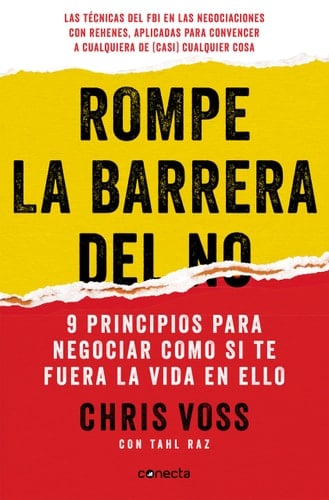 Rompe la barrera del NO / Never Split the Difference (Spanish Edition) - Chris Voss • 2022