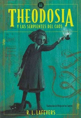 Theodosia y las serpientes del caos (EXIT) (Spanish Edition) - Robin L. Lafevers • 2023