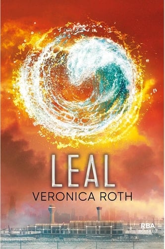 Divergente 3 - Leal - Veronica Roth • 2018