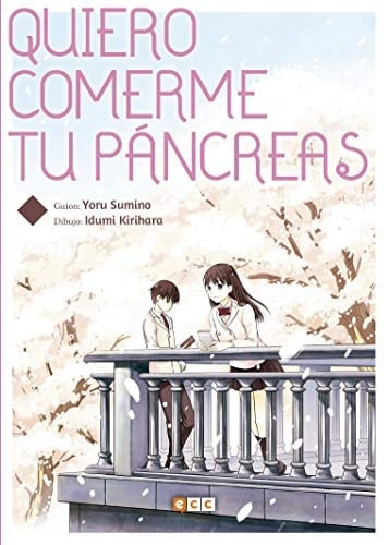 Quiero comerme tu páncreas - Yoru Sumino • 2018