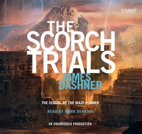 The Scorch Trials - James Dashner · 2010