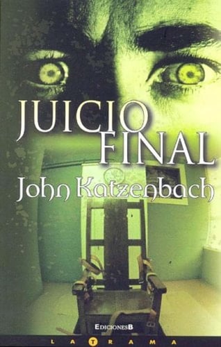 JUICIO FINAL - John Katzenbach • 2006