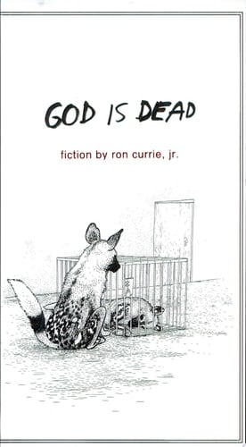 God Is Dead - Ron Currie Jr. • 2007