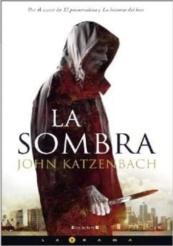 La sombra - John Katzenbach • 2007