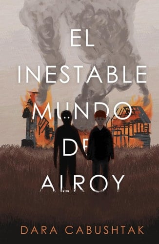 El inestable mundo de Alroy (Spanish Edition) - Dara Cabushtak • 2023