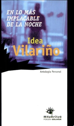 En Lo Mas Implacable de La Noche (Musarisca) (Spanish Edition) - IDEA VILARIÑO • 2014