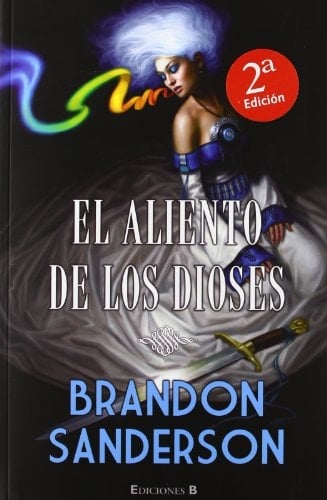 El aliento de los Dioses - Brandon Sanderson • 2009