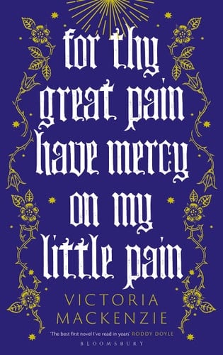 For Thy Great Pain Have Mercy On My - Victoria Mackenzie • 2023