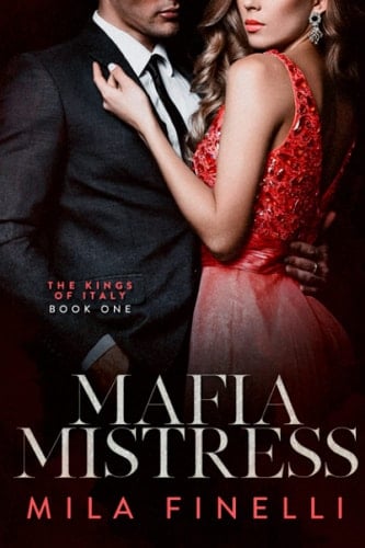 Mafia Mistress (The Kings of Italy) - Mila Finelli • 2021