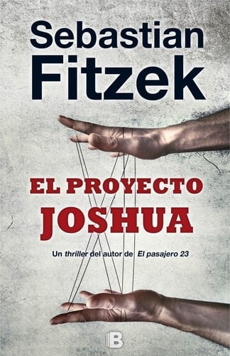 El proyecto Joshua - Sebastian Fitzek • 2016