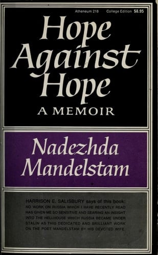 Hope Against Hope - Nadezhda Mandelstam • 1976