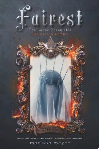 Fairest  - Marissa Meyer • 2015