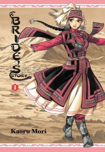 A Bride's Story - Kaoru Mori • 2011