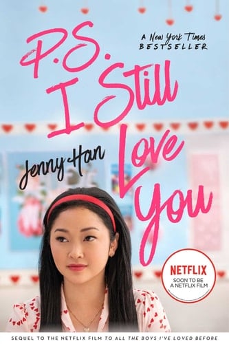 P.S. I Still Love You (2) (To All the Boys I've Loved Before) - Jenny Han • 2017