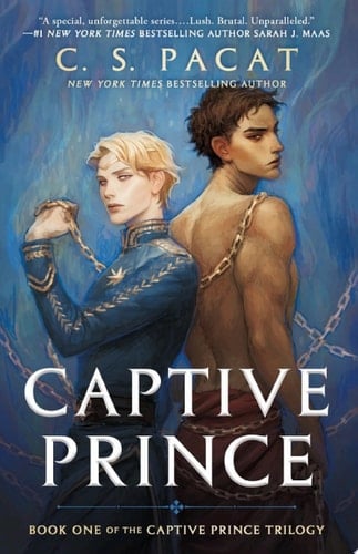 Captive Prince - C. S. Pacat • 2014