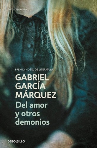 Del amor y otros demonios - Gabriel García Márquez • 2003