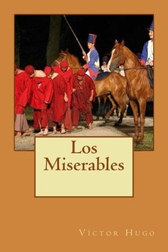 Los Miserables (Spanish Edition) - Víctor Hugo • 2013