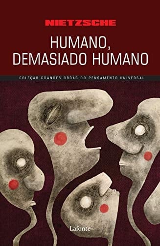 Humano, demasiado humano - Nietzsche • 2018