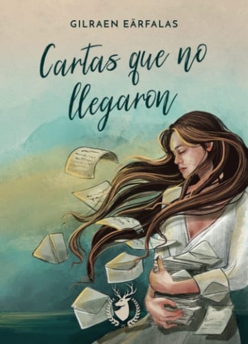 Cartas que no llegaron - Gilraen Eärfalas • 2021