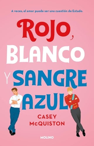 Rojo, blanco y sangre azul - Casey McQuiston • 2022