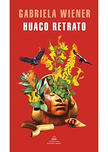 Huaco retrato - Gabriela Wiener • 2021