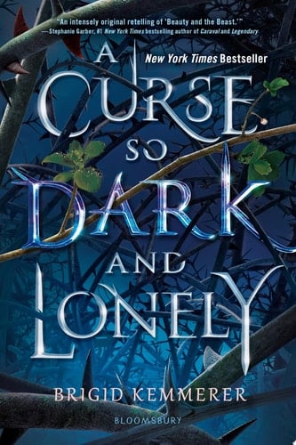 A Curse So Dark and Lonely (The Cursebreaker Series Book 1) - Brigid Kemmerer • 2019