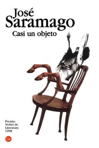 Casi un objeto (Spanish Edition) - Jose Saramago • 2007