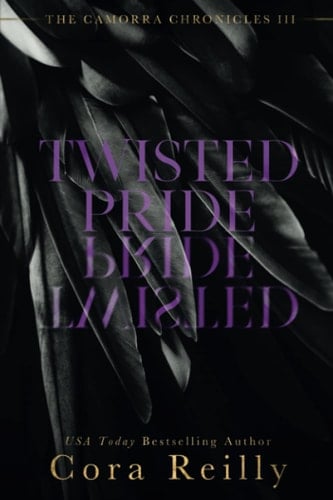 Twisted Pride  - Cora Reilly • 2019