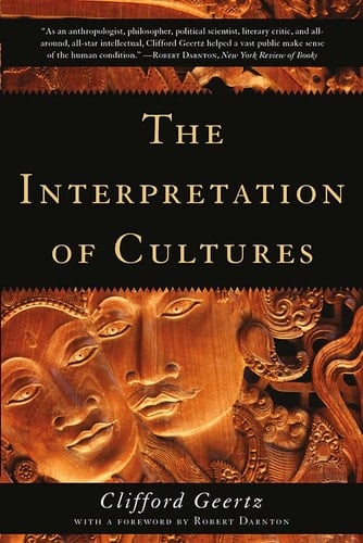 The Interpretation of Cultures - Clifford Geertz • 2017