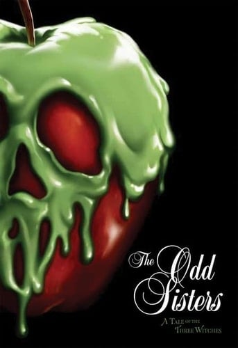 The Odd Sisters: A Tale of the Three Witches (Villains Book 6) - Serena Valentino • 2019