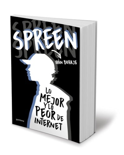 Spreen. Lo mejor y lo peor de internet / Spreen. The Best and the Worst of the I nternet (Spanish Edition) - SPREEN (Iván Buhaje) • 2024