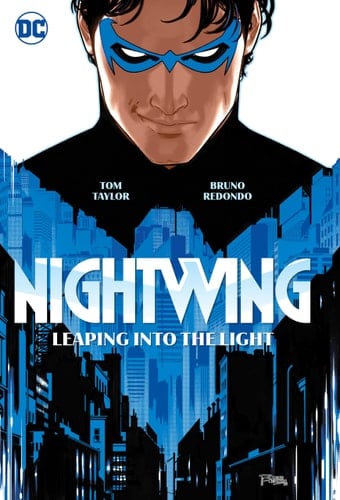 Nightwing 1: Leaping into the Light - Tom Taylor • 2023