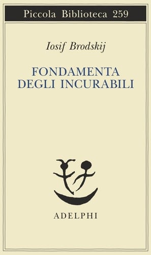 Fondamenta Degli Incurabili (Italian Edition) - Iosif Brodskij • 2004