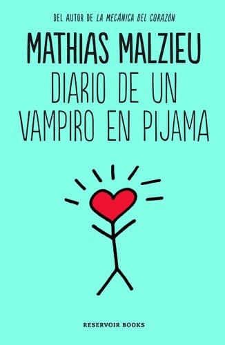 Diario de un vampiro en pijama - Mathias Malzieu • 2016